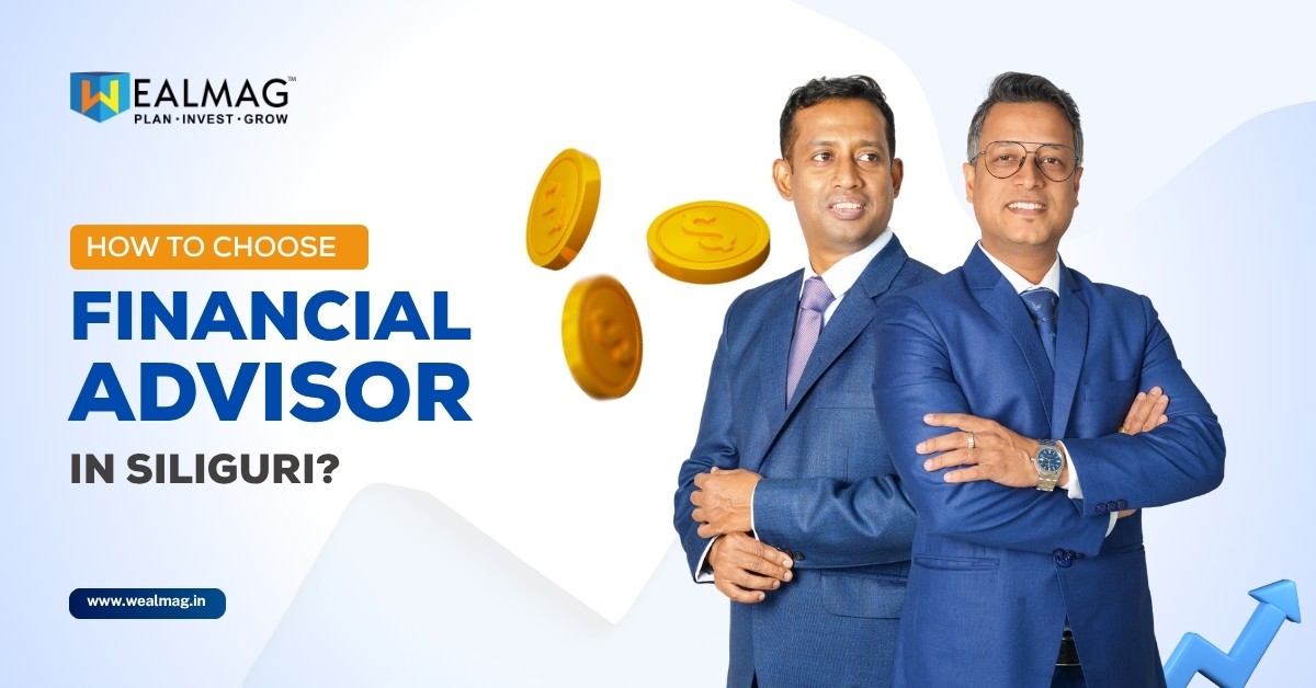 How to Choose the Right Financial Advisor in Siliguri